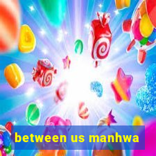 between us manhwa